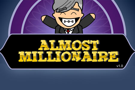 Almost Millionaire