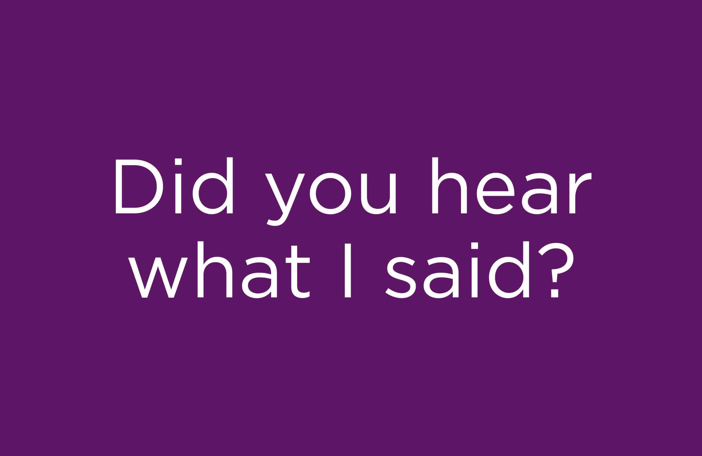 The listeners’ eyes are glazing over