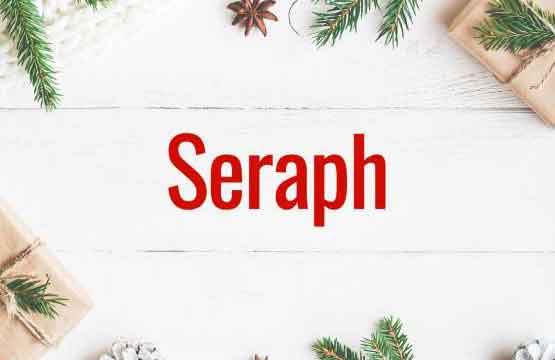 Christmas Word #2: Seraph