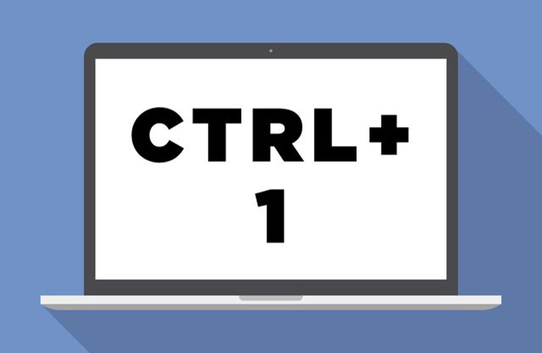 CTRL + 1: Switch to the first tab