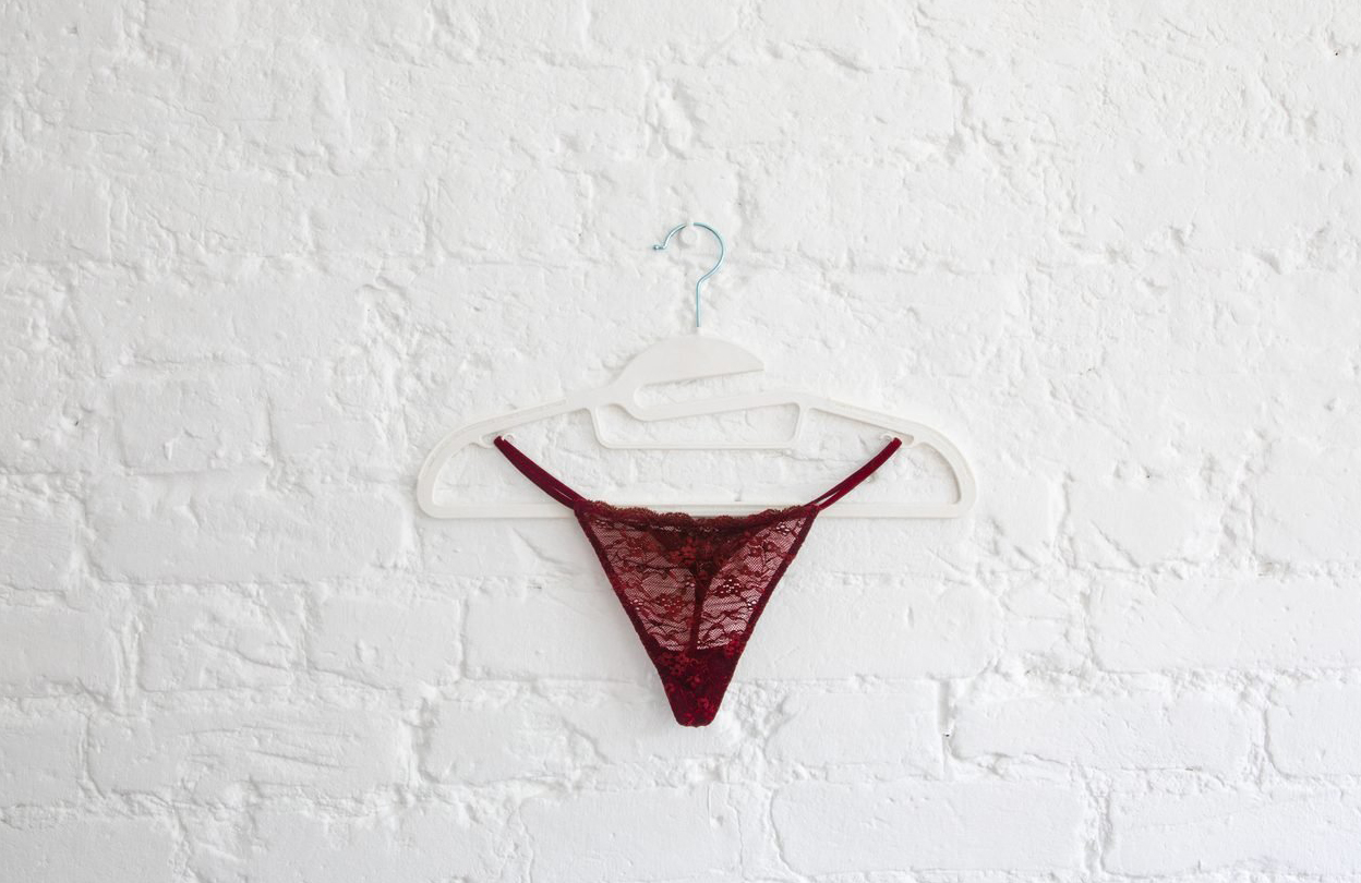 You despise visible panty lines
