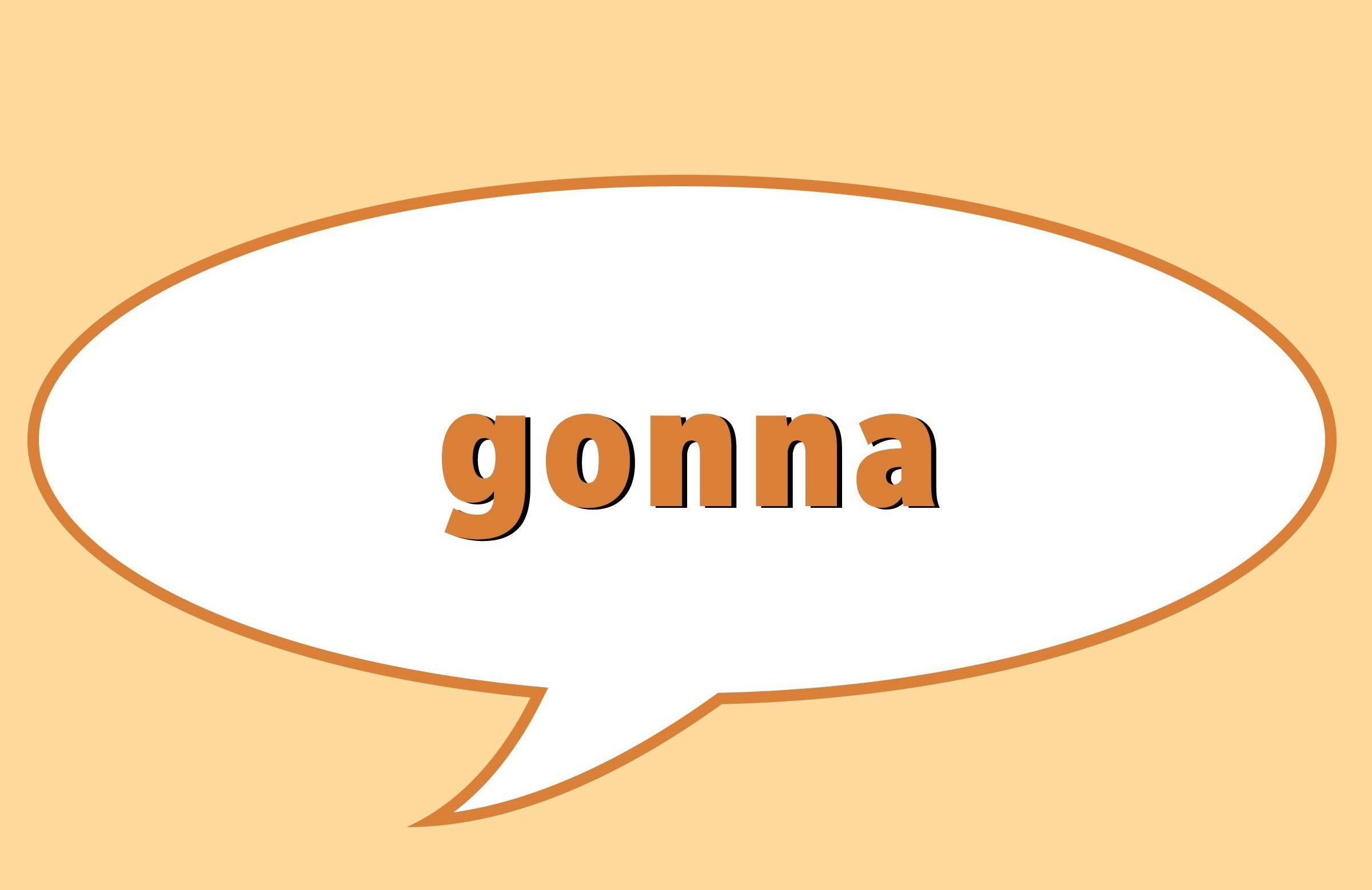 Gonna