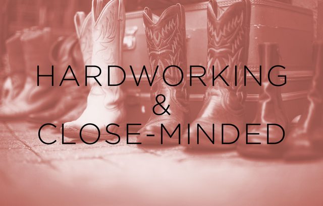Country fans are hardworking and close-minded