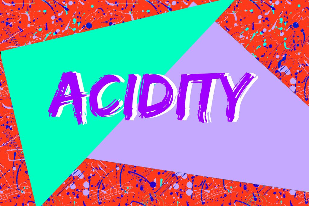 Acidity