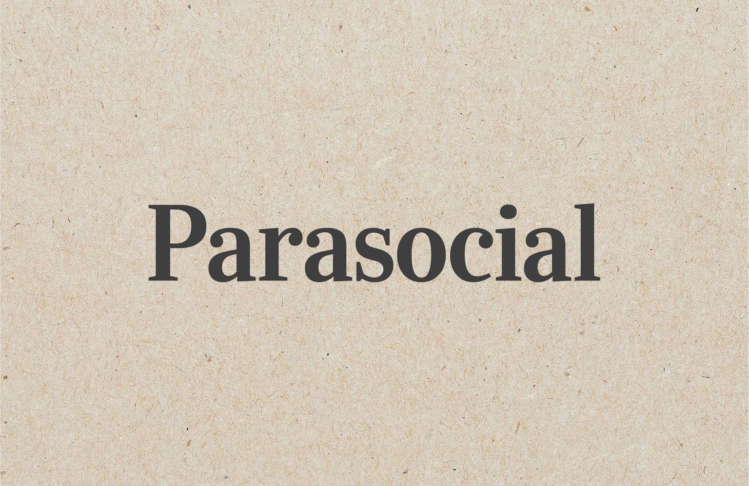 Parasocial